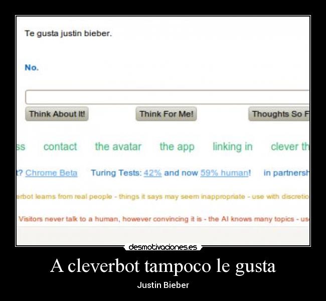 A cleverbot tampoco le gusta - Justin Bieber