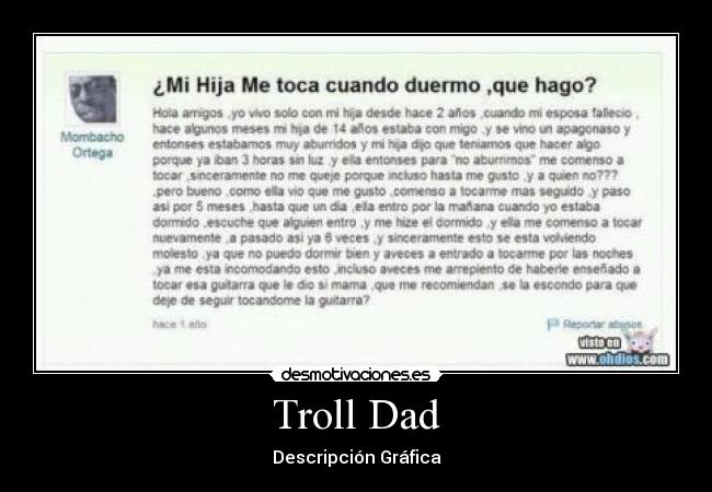 Troll Dad - Descripción Gráfica