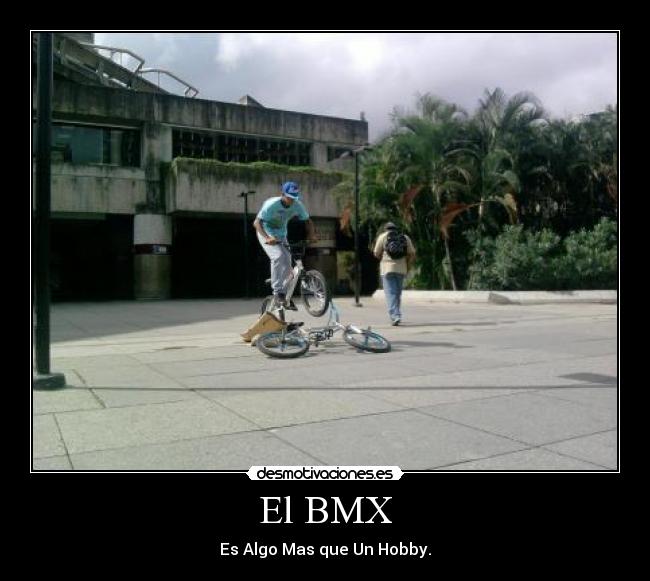 El BMX -
