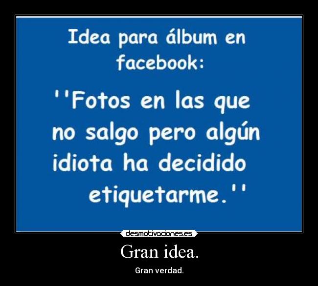 Gran idea. -