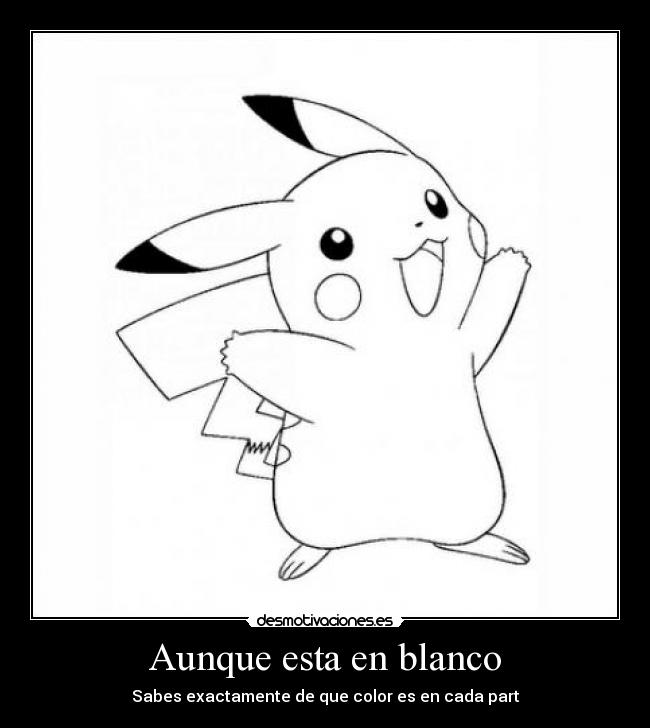 carteles pikachu color blanco desmotivaciones