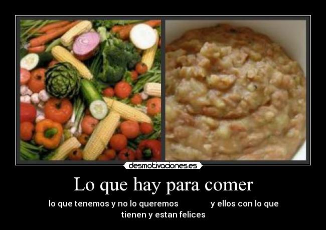 Lo que hay para comer -