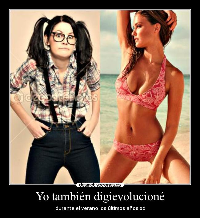 Yo también digievolucioné -