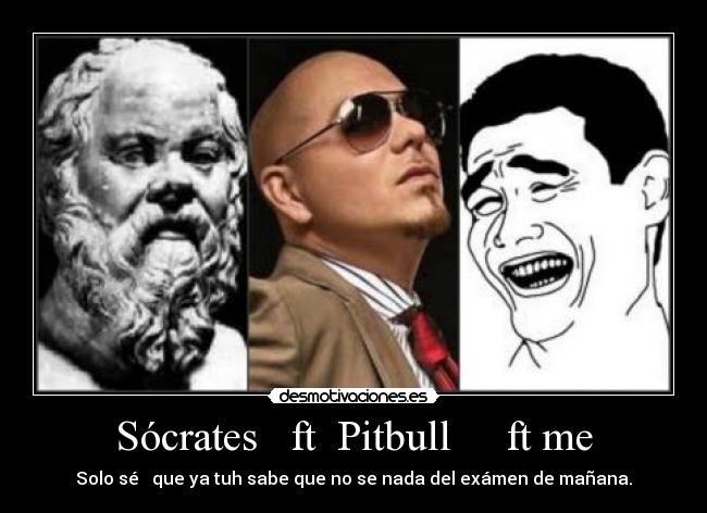 Sócrates ft Pitbull ft me -