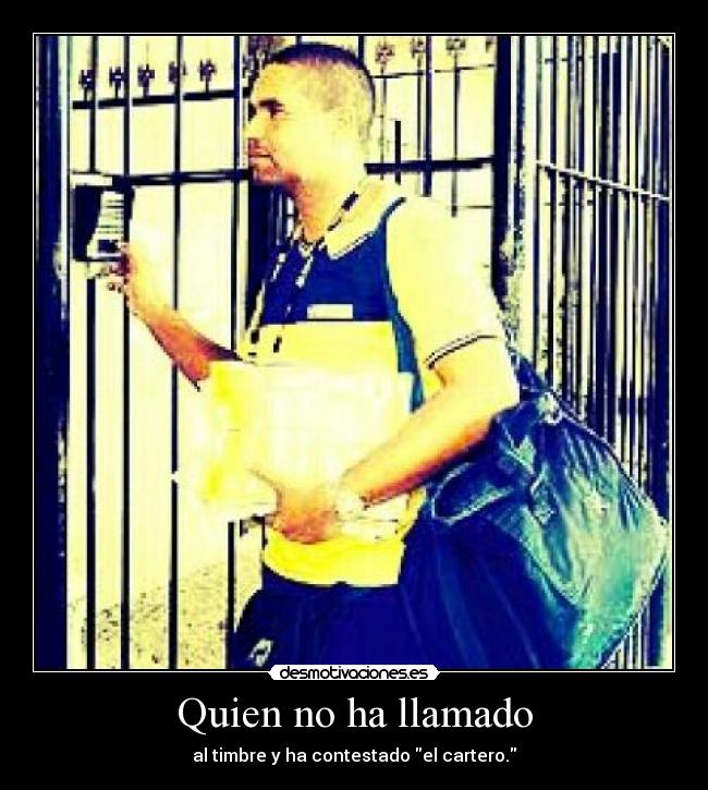 Quien no ha llamado - 