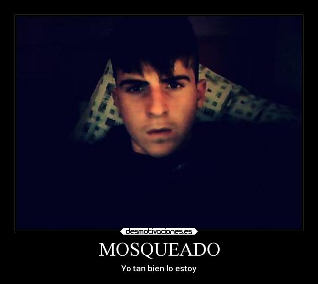 MOSQUEADO - 