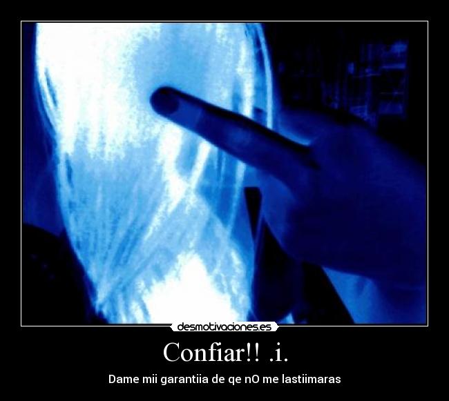 carteles confianza desmotivaciones