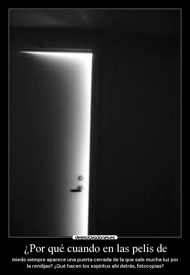 ¿Por qué cuando en las pelis de -
