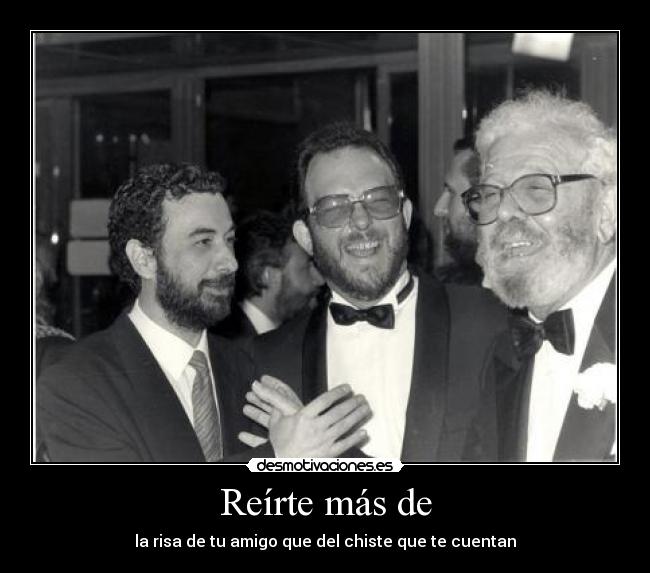 carteles risa contagiosa amigo feliz tkm desmotivaciones