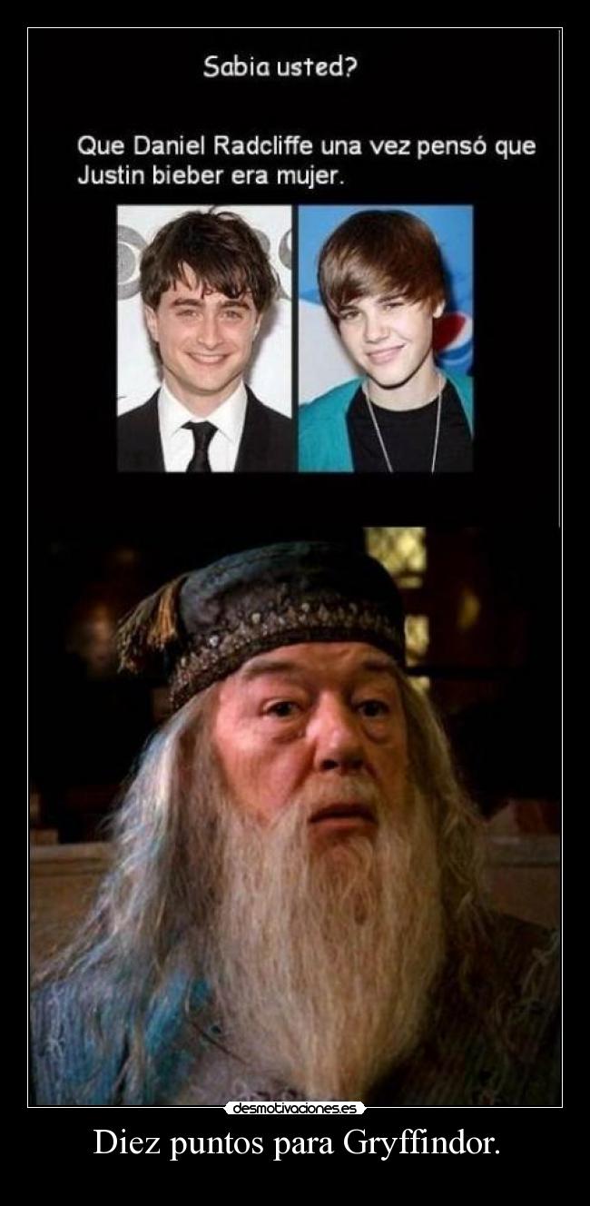 Diez puntos para Gryffindor. - 