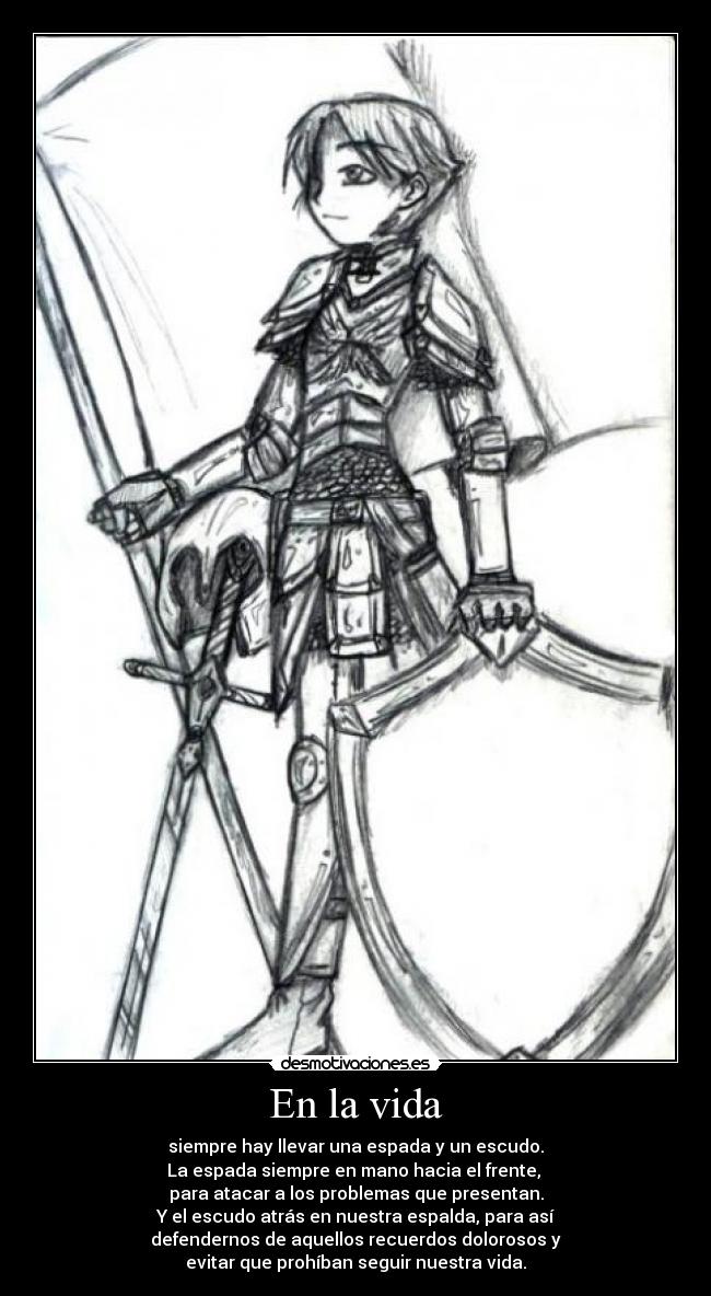 carteles vida vida escudo espada desmotivaciones