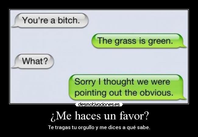 ¿Me haces un favor? - 