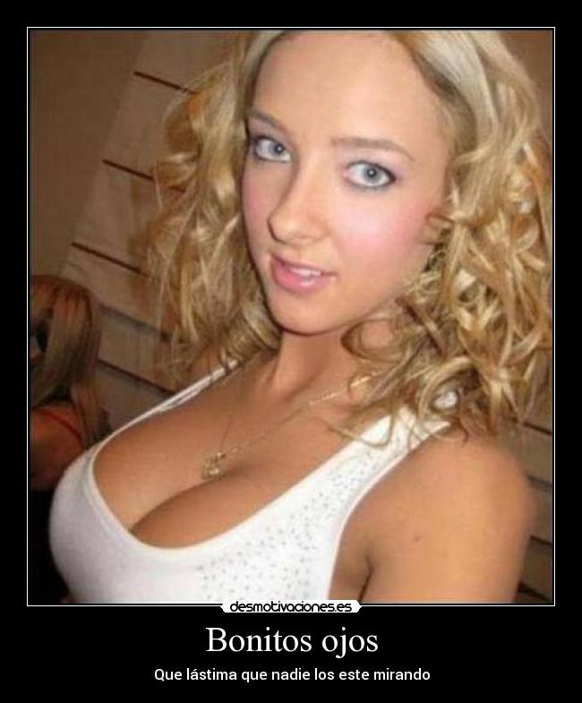 Bonitos ojos -