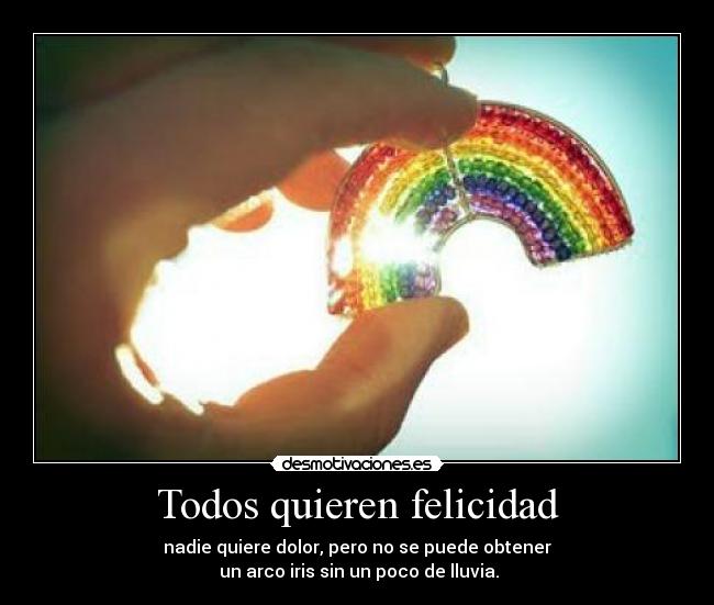 Todos quieren felicidad - 