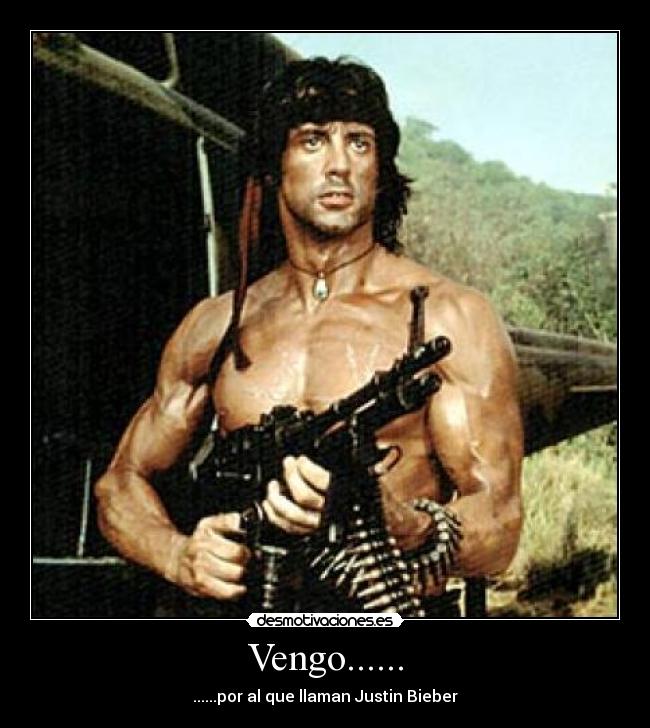 Vengo...... - ......por al que llaman Justin Bieber