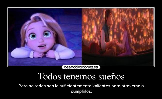 Todos tenemos sueños -