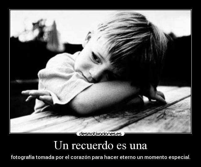 Un recuerdo es una -