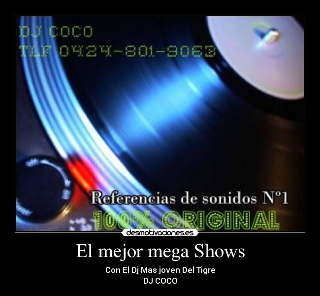 El mejor mega Shows - 