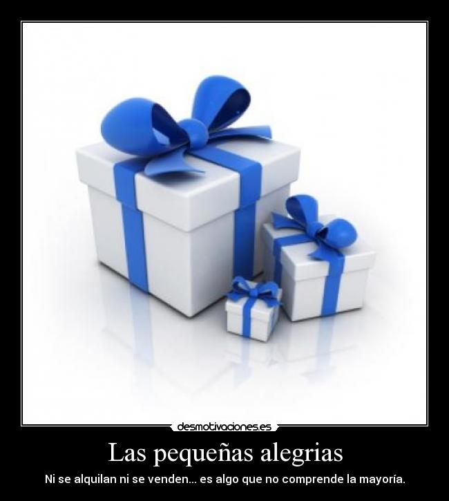 Las pequeñas alegrias - Ni se alquilan ni se venden... es algo que no comprende la mayoría.