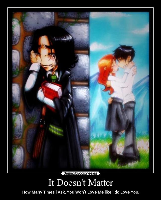 carteles doesnt matter what want doesnt matter what feel desmotivaciones