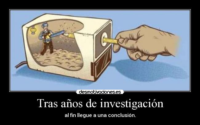 Tras años de investigación - 