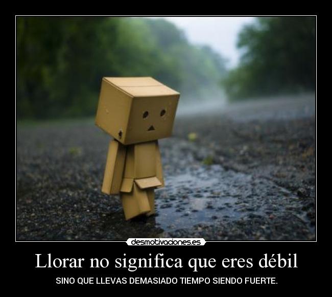 carteles llorar 0123456789abcdefeg desmotivaciones