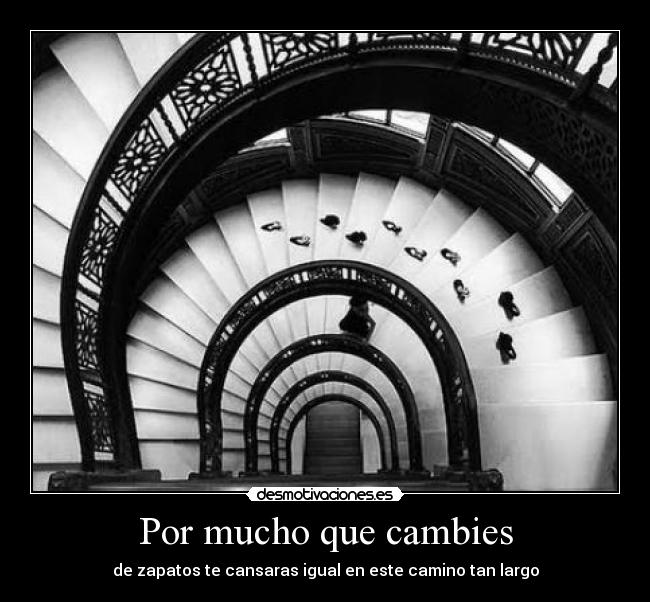 Por mucho que cambies - 