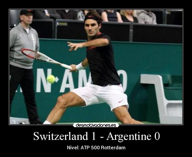 Switzerland 1 - Argentine 0 -