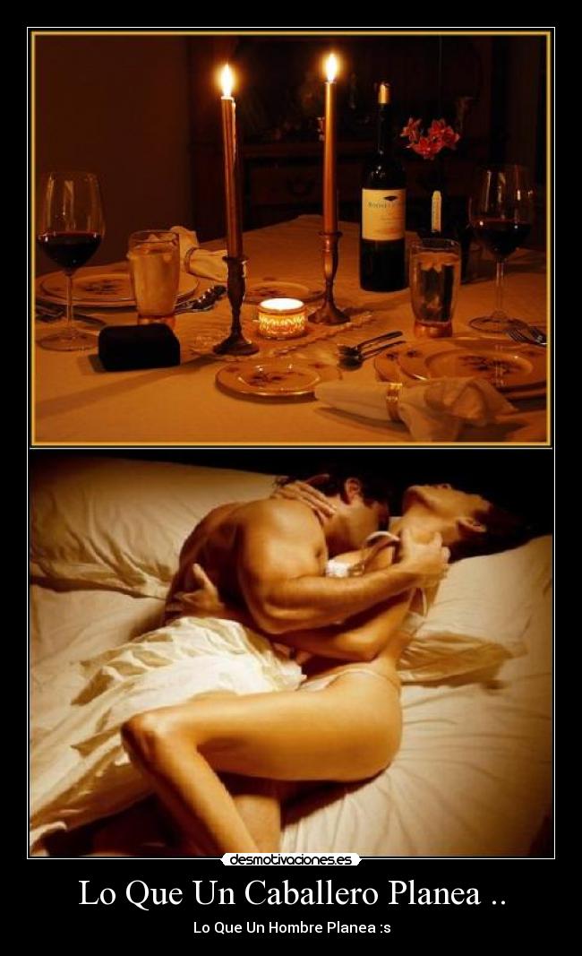 Lo Que Un Caballero Planea .. -