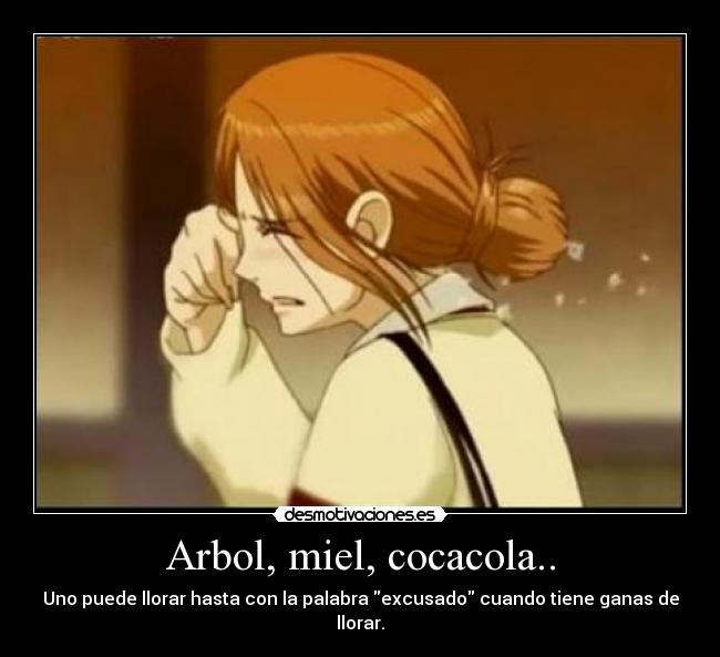 Arbol, miel, cocacola.. -