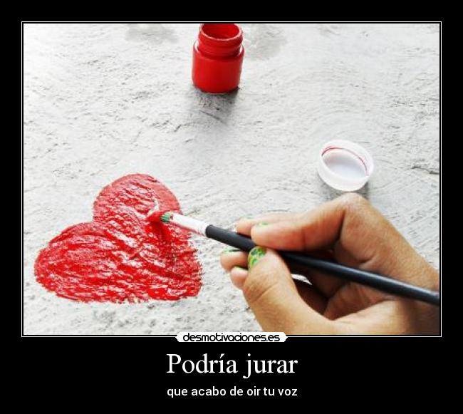 Podría jurar -