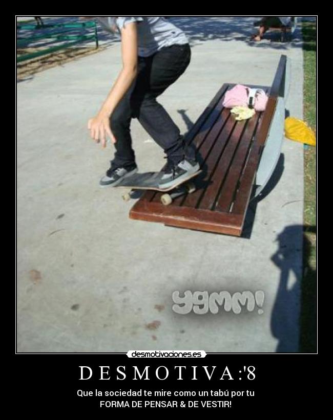 D E S M O T I V A :8 -