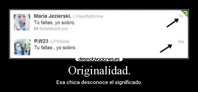 Originalidad. -