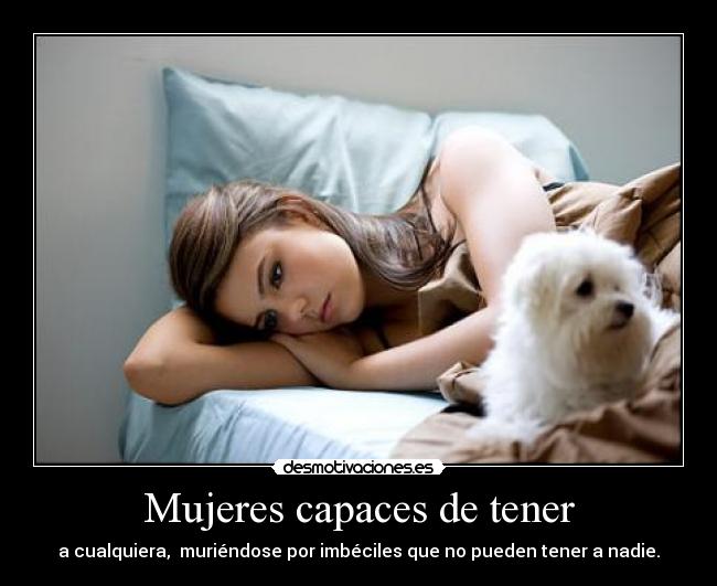 Mujeres capaces de tener -