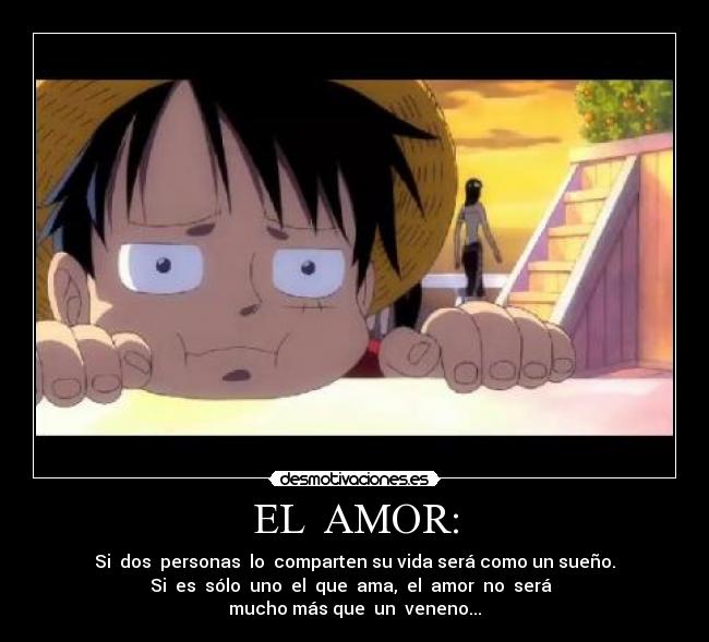 carteles amor luffy amar desmotivaciones