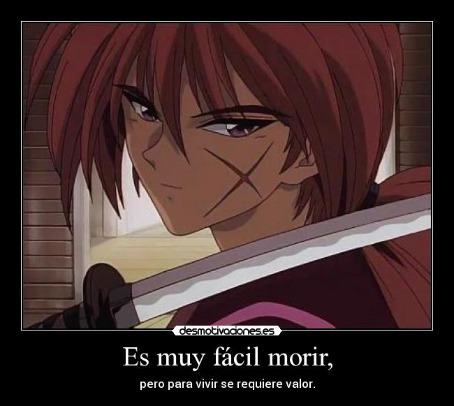 Es muy fácil morir, -