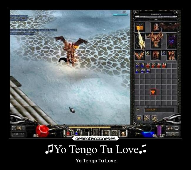 ♫Yo Tengo Tu Love♫ -