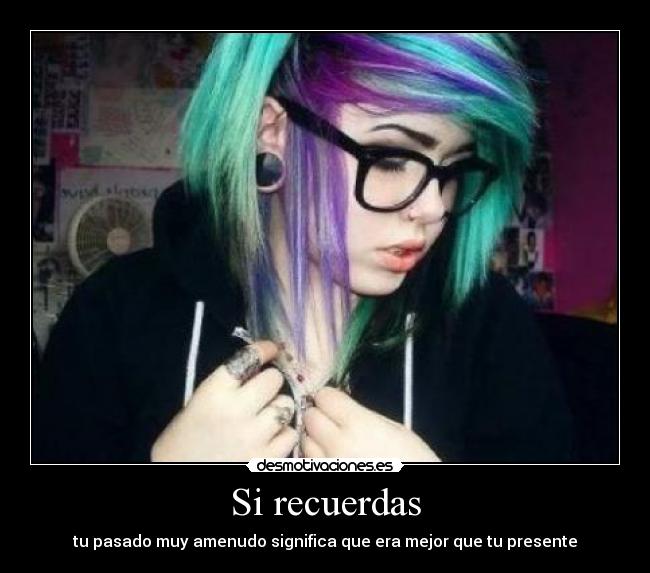 Si recuerdas -
