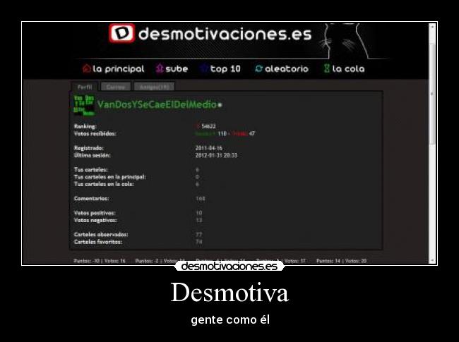 Desmotiva - gente como él