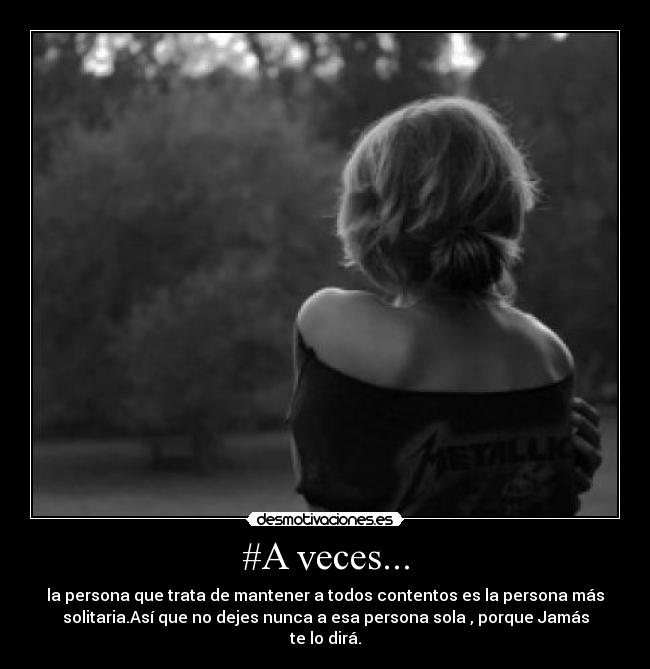 #A veces... -