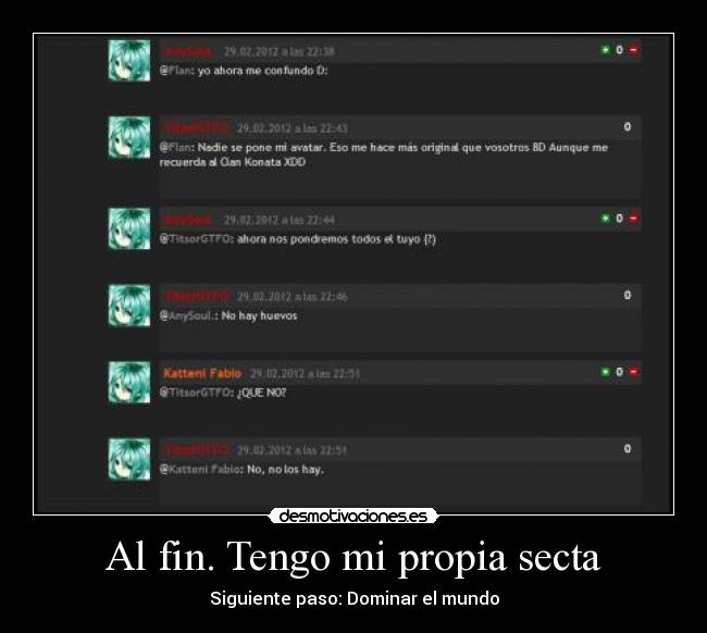 Al fin. Tengo mi propia secta - 