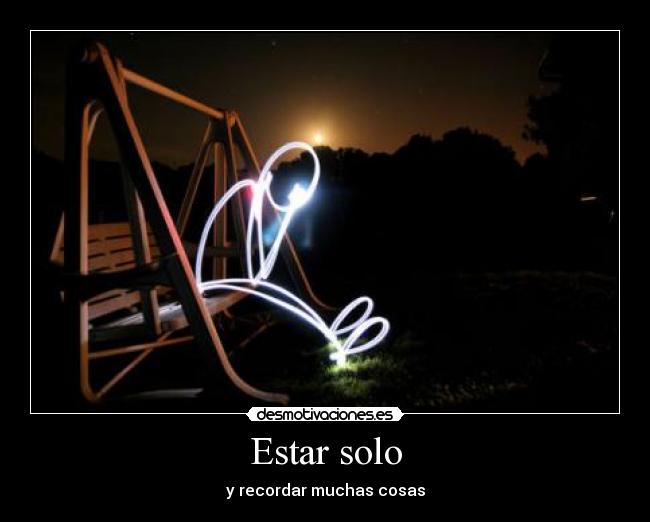 carteles estar solo desmotivaciones