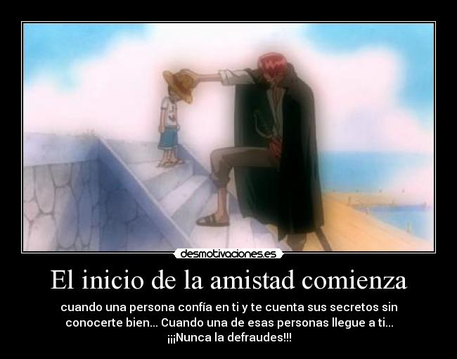 El inicio de la amistad comienza -