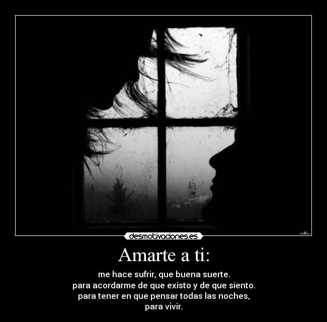 Amarte a ti: -