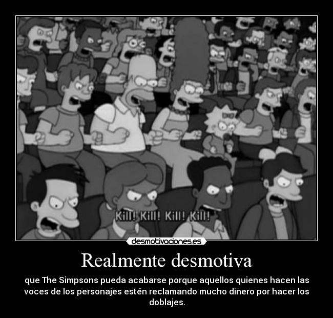 carteles intruders jimenezhope los simpsons malditos solo piensan dinero desmotivaciones