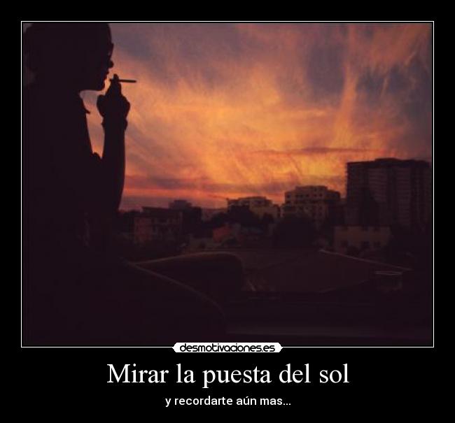 Mirar la puesta del sol -