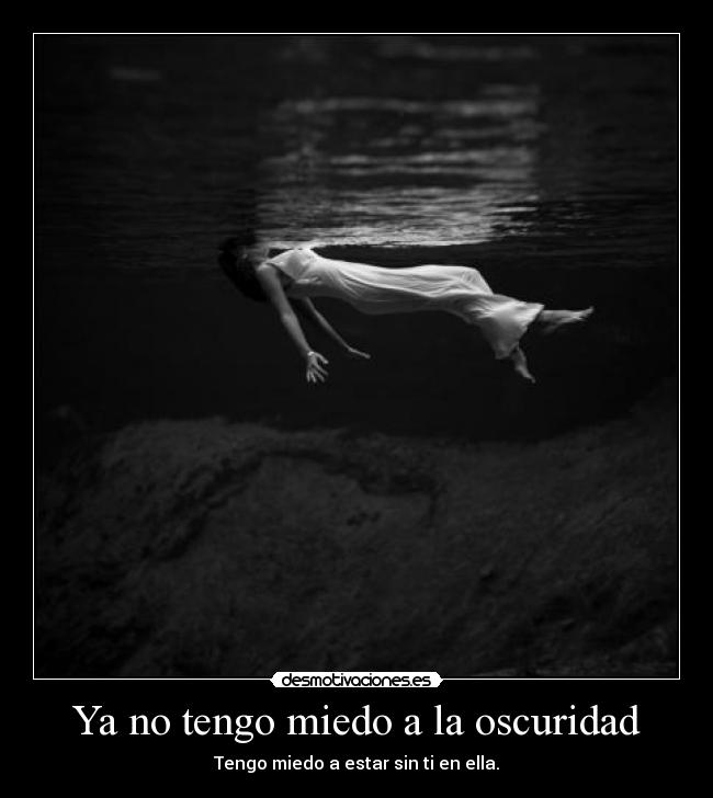 carteles miedo tengo miedo oscuridad desmotivaciones