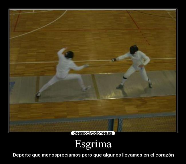 Esgrima - Deporte que menospreciamos pero que algunos llevamos en el corazón