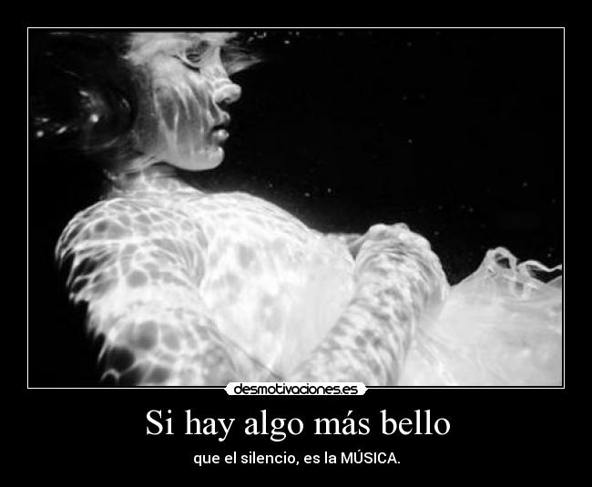 Si hay algo más bello -