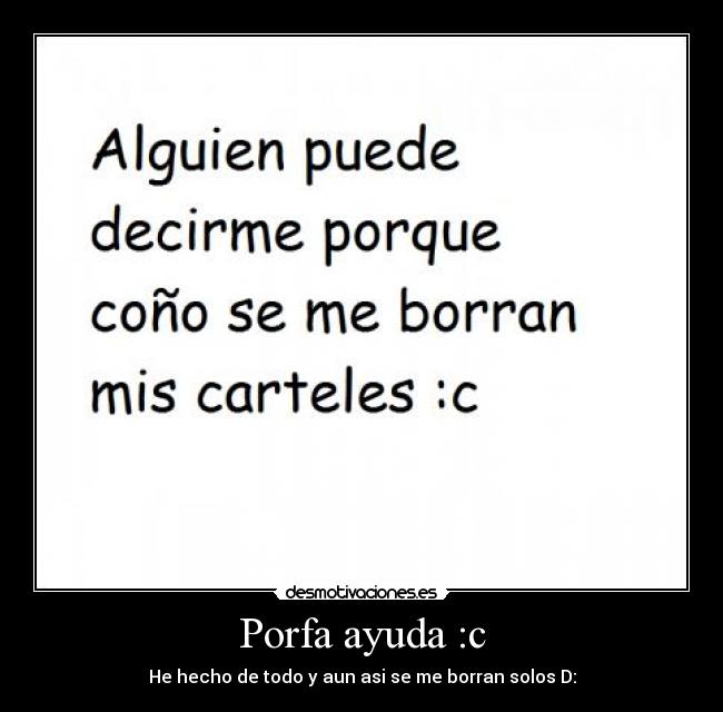 carteles ayuda help desmotivaciones